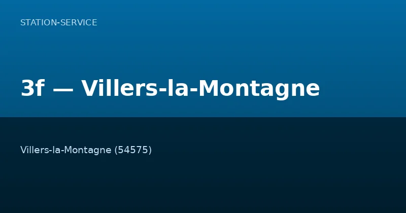 3f — Villers-la-Montagne