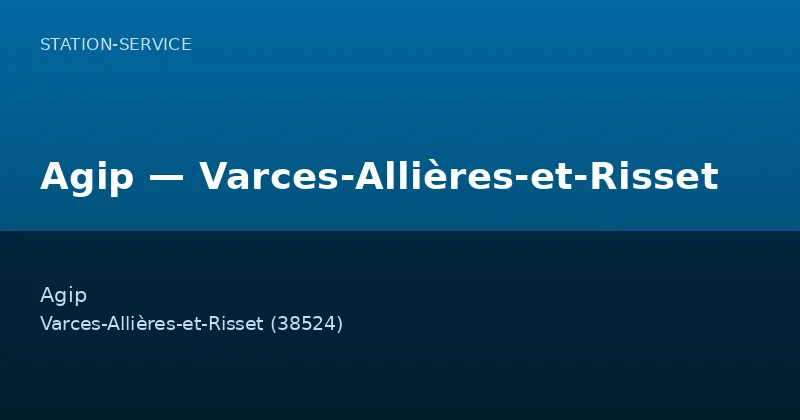 Agip — Varces-Allières-et-Risset