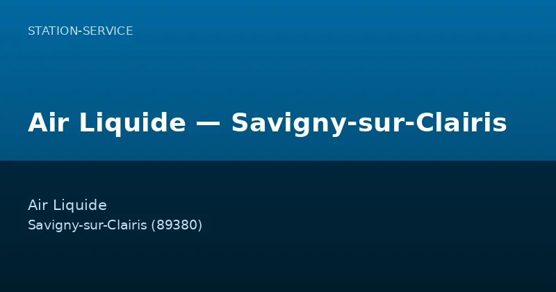Air Liquide — Savigny-sur-Clairis