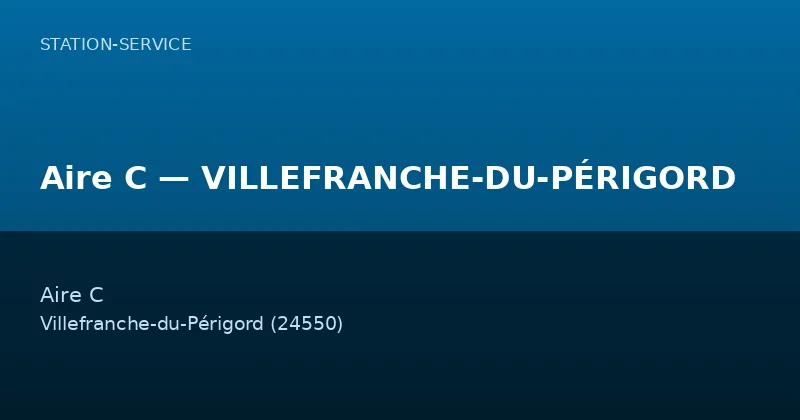 Aire C — VILLEFRANCHE-DU-PÉRIGORD