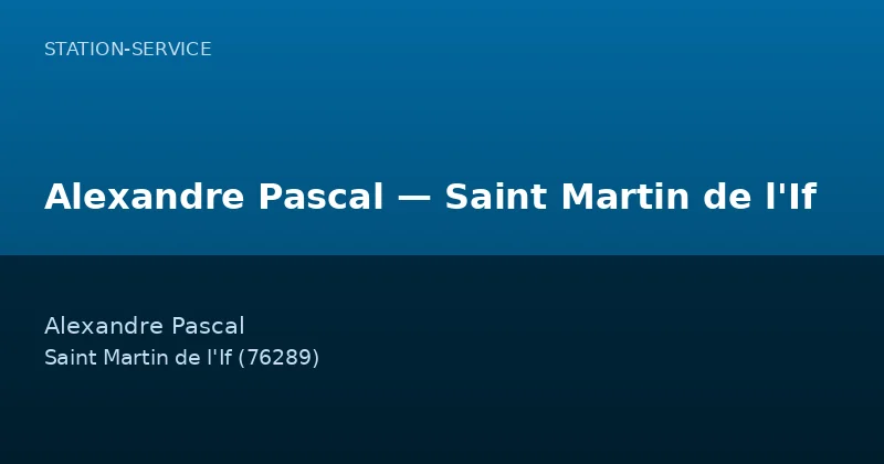 Alexandre Pascal — Saint Martin de l'If