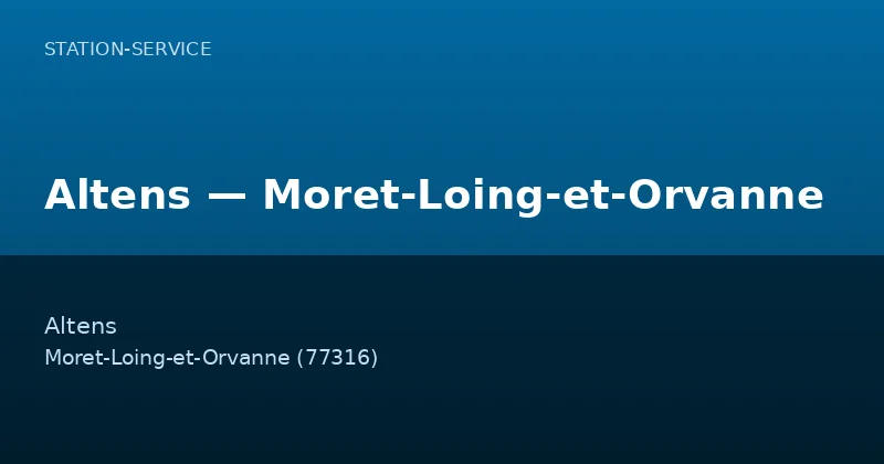 Altens — Moret-Loing-et-Orvanne