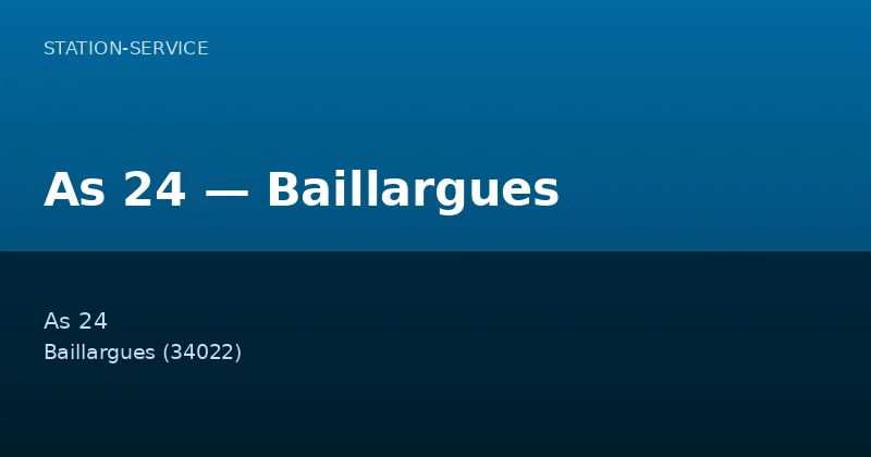 As 24 — Baillargues