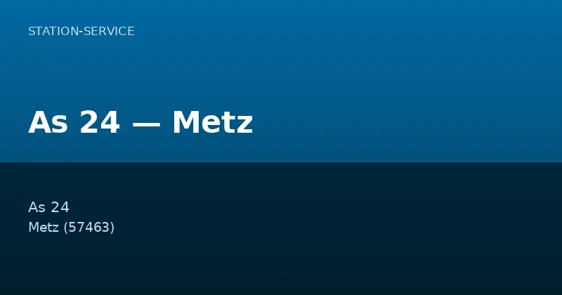 As 24 — Metz