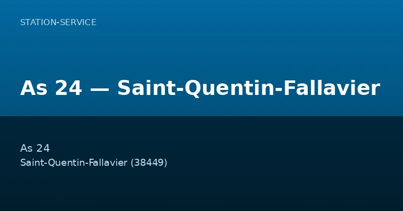 As 24 — Saint-Quentin-Fallavier