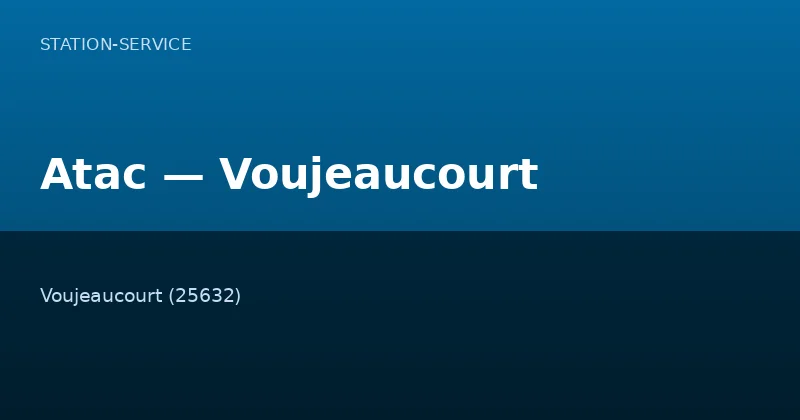 Atac — Voujeaucourt