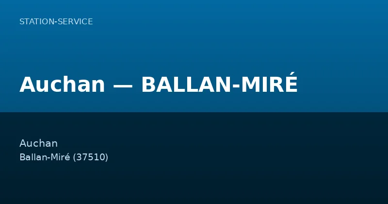 Auchan — BALLAN-MIRÉ