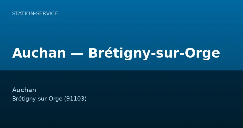 Auchan — Brétigny-sur-Orge