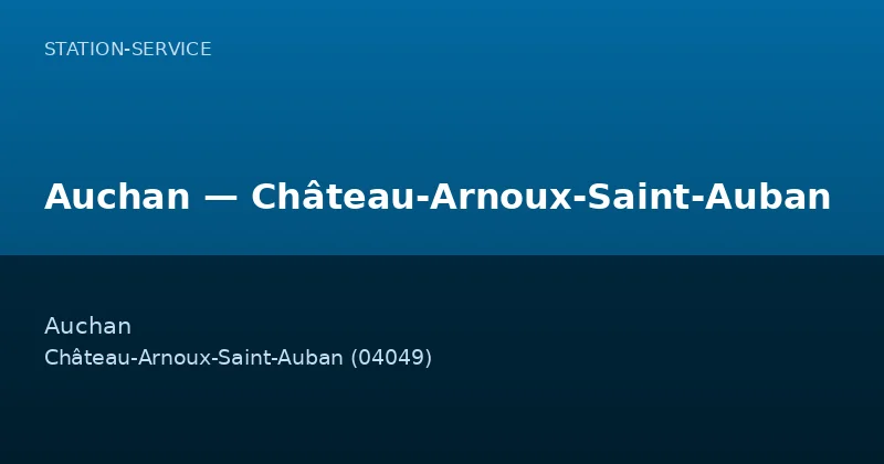 Auchan — Château-Arnoux-Saint-Auban