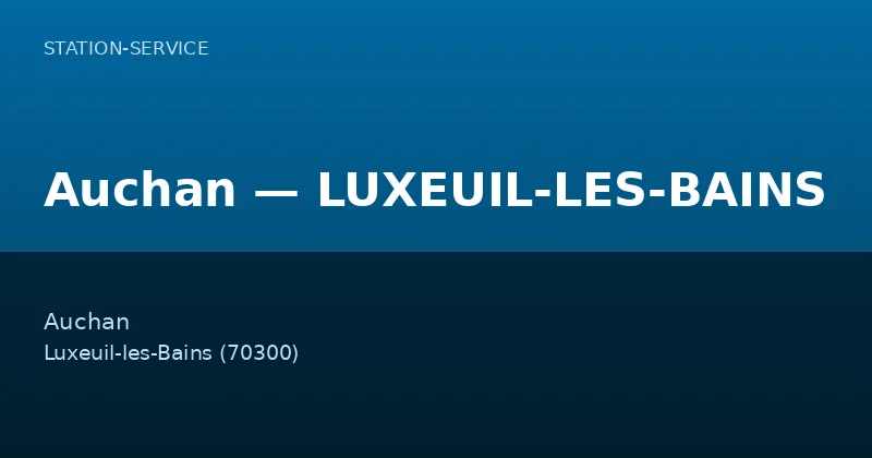 Auchan — LUXEUIL-LES-BAINS