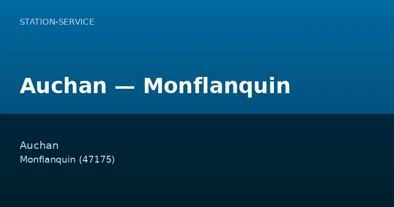 Auchan — Monflanquin