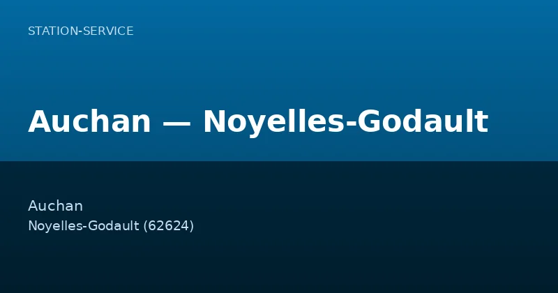 Auchan — Noyelles-Godault