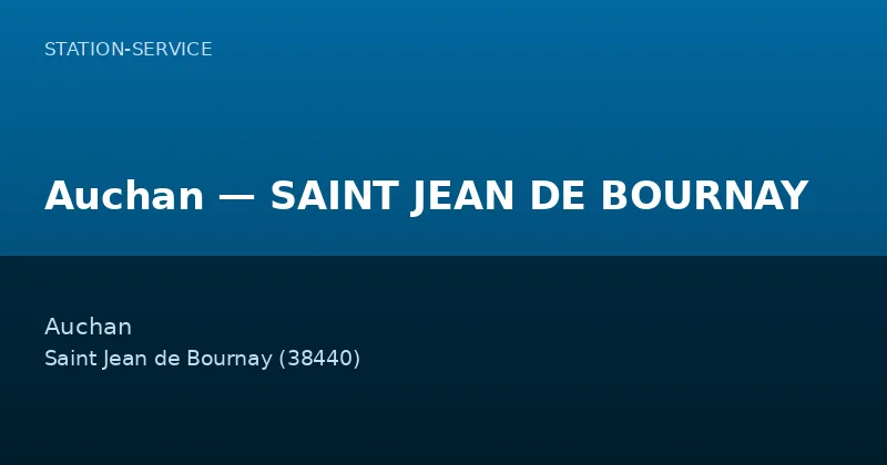 Auchan — SAINT JEAN DE BOURNAY