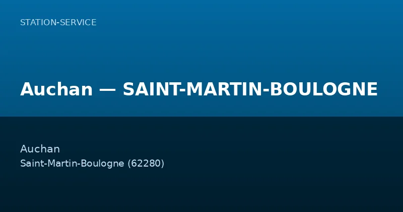 Auchan — SAINT-MARTIN-BOULOGNE