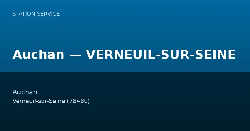 Auchan — VERNEUIL-SUR-SEINE