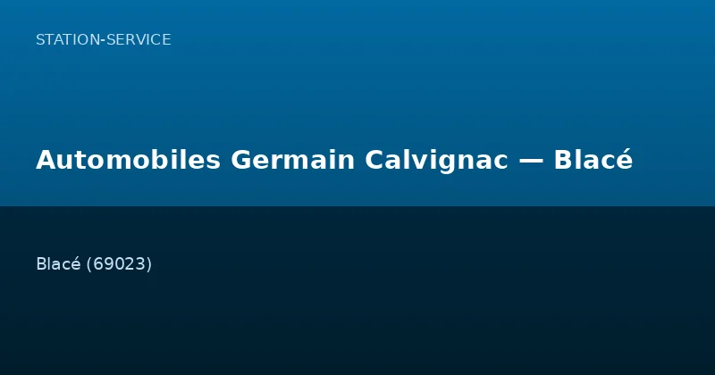 Automobiles Germain Calvignac — Blacé