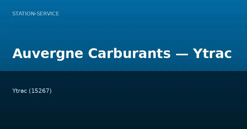 Auvergne Carburants — Ytrac