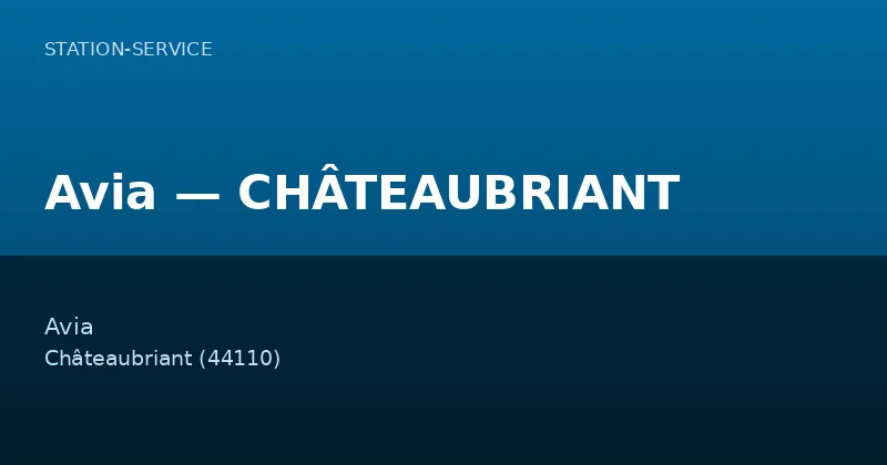 Avia — CHÂTEAUBRIANT
