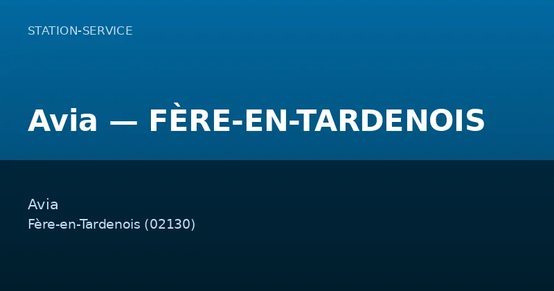 Avia — FÈRE-EN-TARDENOIS