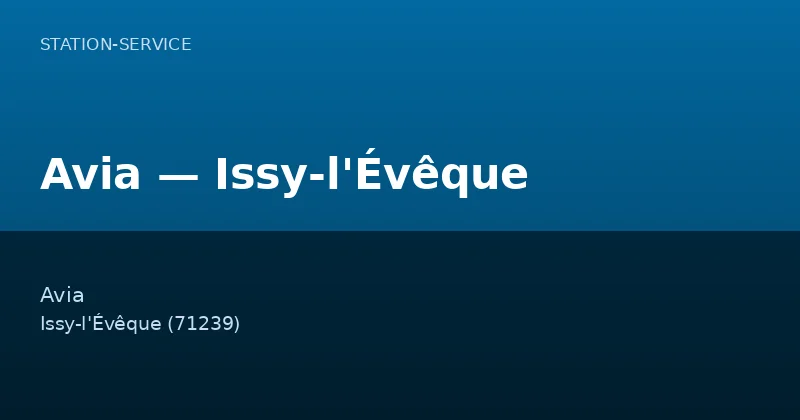 Avia — Issy-l'Évêque