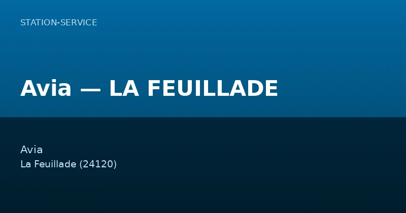 Avia — LA FEUILLADE