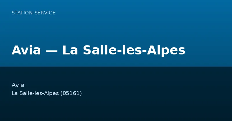 Avia — La Salle-les-Alpes