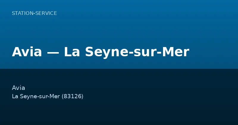 Avia — La Seyne-sur-Mer
