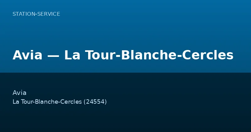 Avia — La Tour-Blanche-Cercles