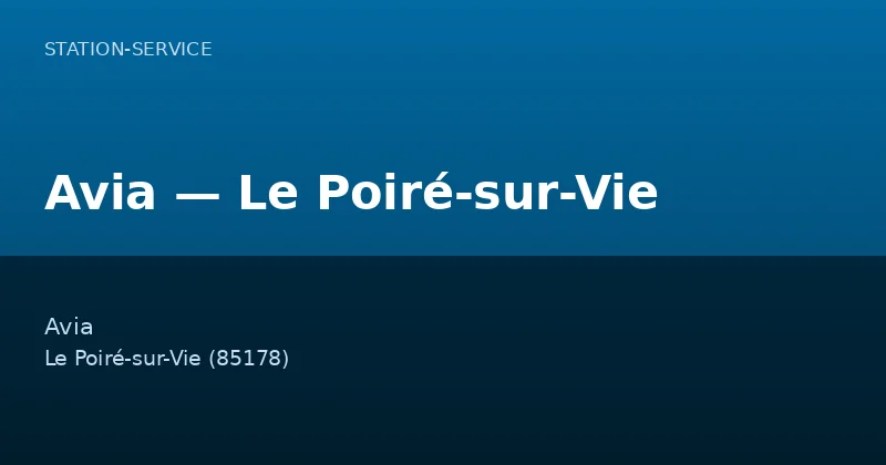 Avia — Le Poiré-sur-Vie