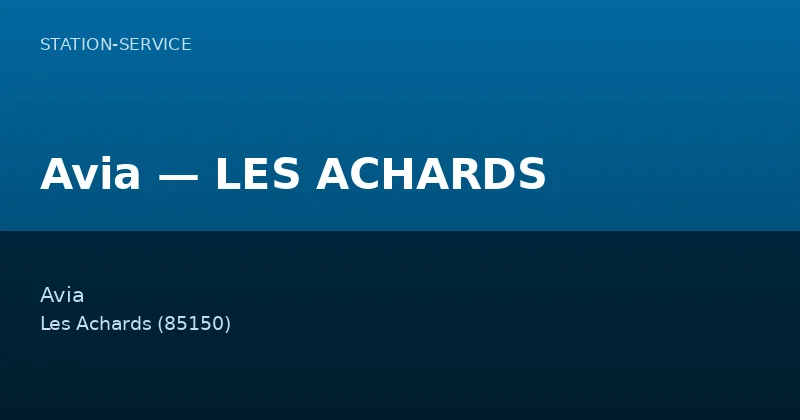 Avia — LES ACHARDS
