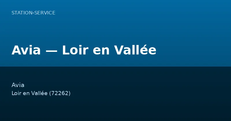Avia — Loir en Vallée