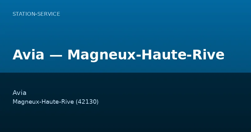 Avia — Magneux-Haute-Rive