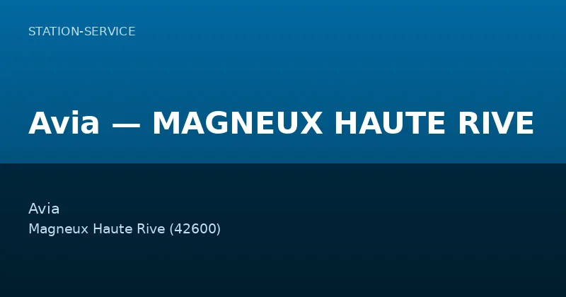 Avia — MAGNEUX HAUTE RIVE