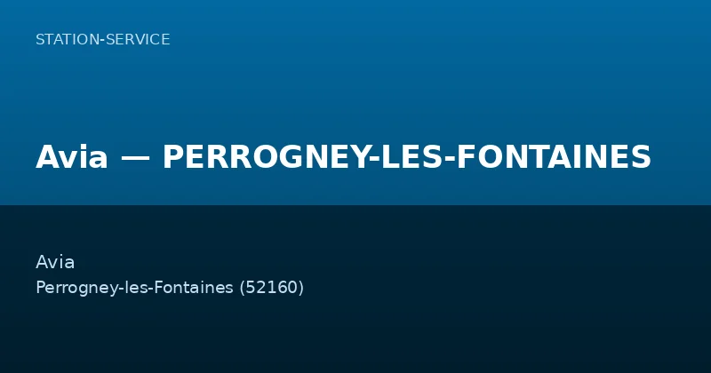 Avia — PERROGNEY-LES-FONTAINES