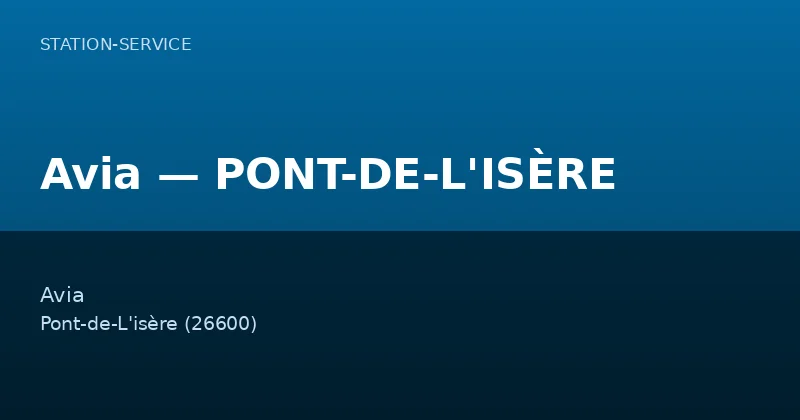 Avia — PONT-DE-L'ISÈRE