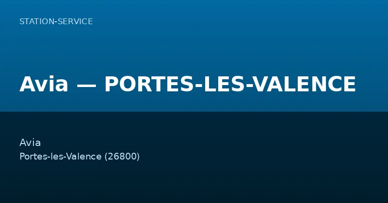 Avia — PORTES-LES-VALENCE