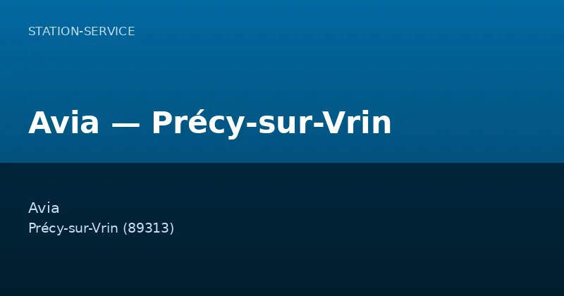Avia — Précy-sur-Vrin