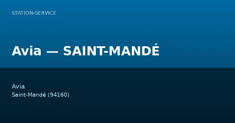 Avia — SAINT-MANDÉ