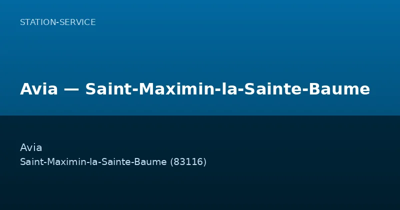Avia — Saint-Maximin-la-Sainte-Baume