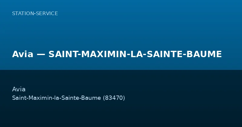 Avia — SAINT-MAXIMIN-LA-SAINTE-BAUME