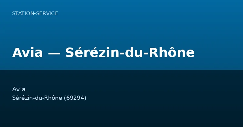 Avia — Sérézin-du-Rhône