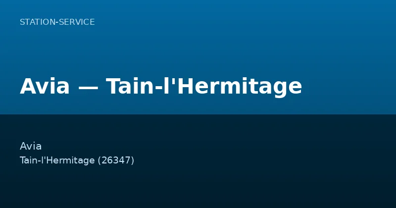 Avia — Tain-l'Hermitage