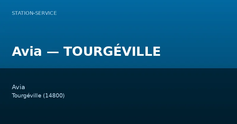 Avia — TOURGÉVILLE