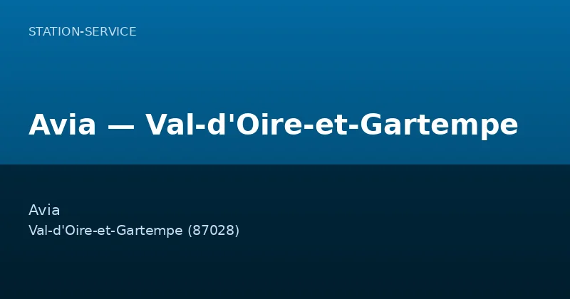 Avia — Val-d'Oire-et-Gartempe