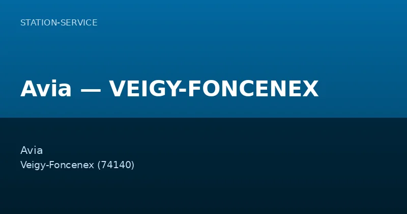 Avia — VEIGY-FONCENEX