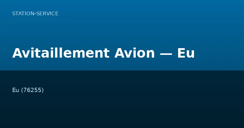 Avitaillement Avion — Eu