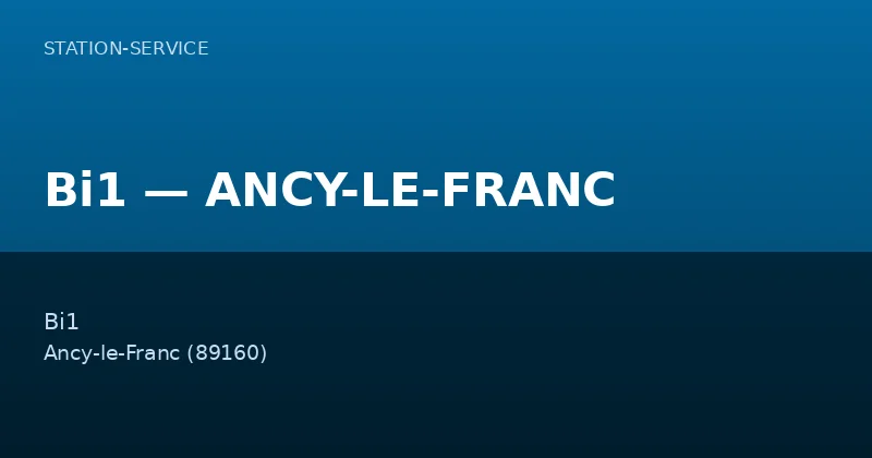 Bi1 — ANCY-LE-FRANC