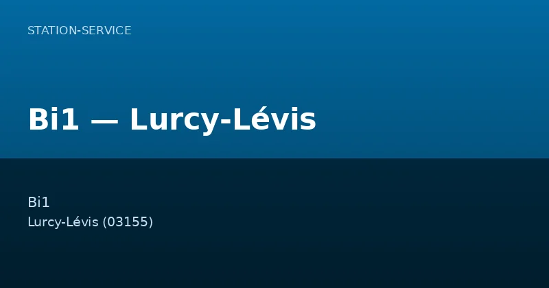 Bi1 — Lurcy-Lévis