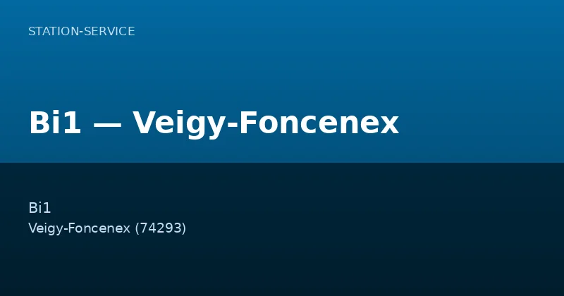 Bi1 — Veigy-Foncenex