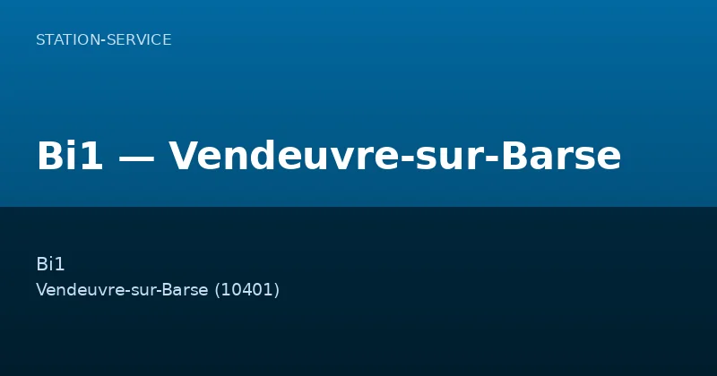 Bi1 — Vendeuvre-sur-Barse